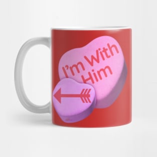 Im With Him Mug